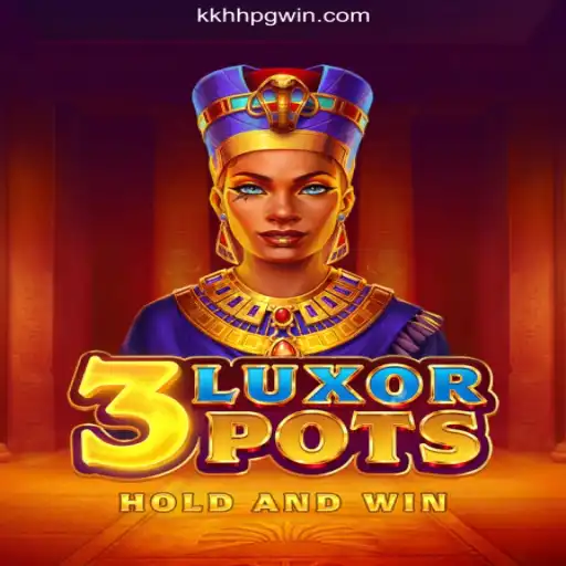 Exploring 3LuxorPots: Dive into Excitement and Fun Daily